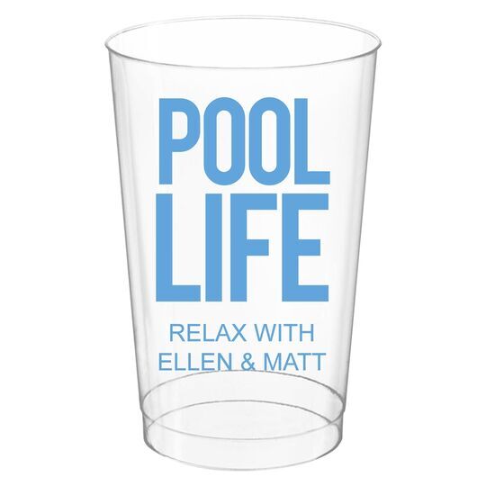 Pool Life Clear Plastic Cups